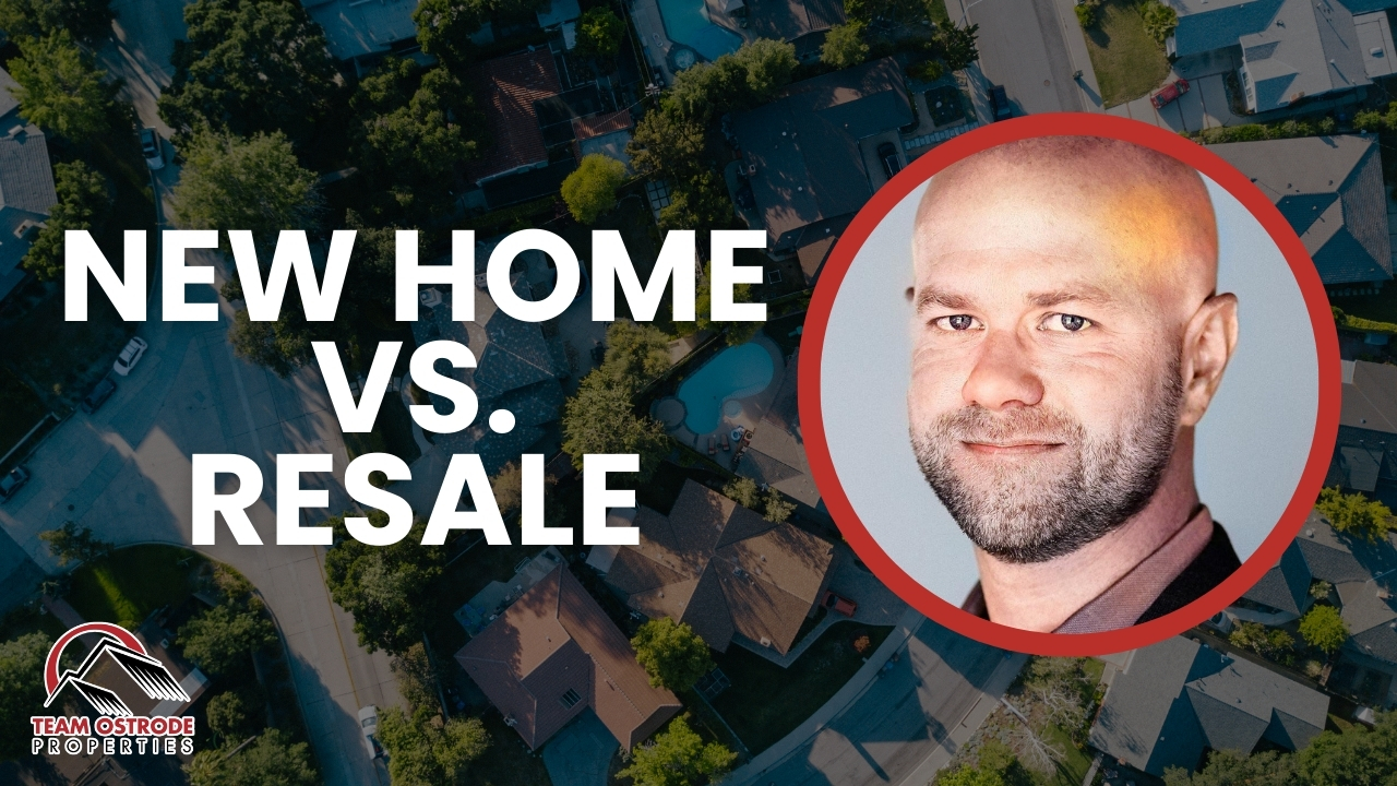 New Construction vs. Resale: Which Home Is Right for You?